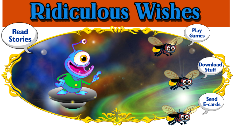 Ridiculous Wishes